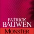 "Monster" de Patrick Bauwen