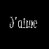 J'aime ce qui m'aime j'... ce 